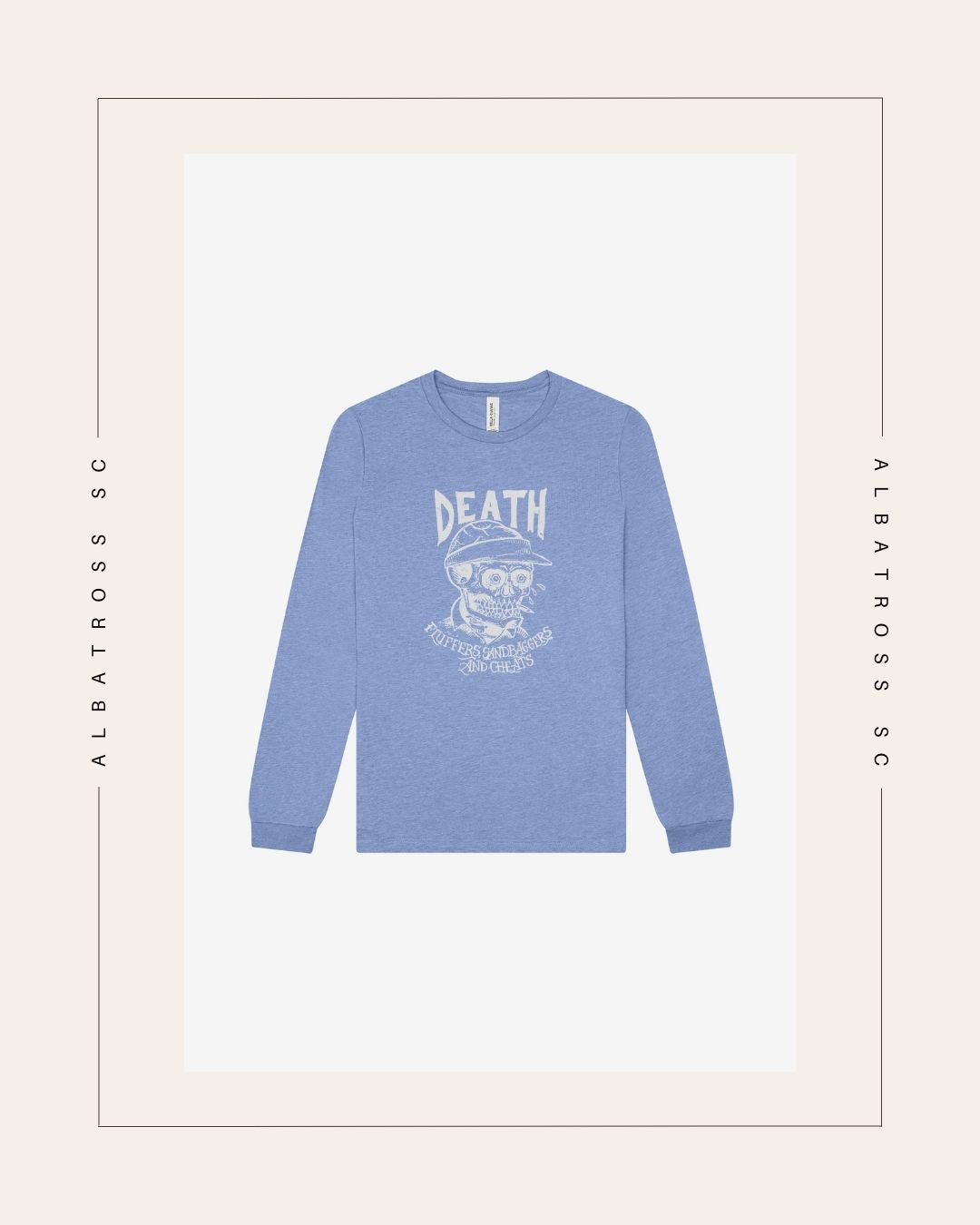 Fluffers, Sandbaggers & Cheats Long Sleeve T