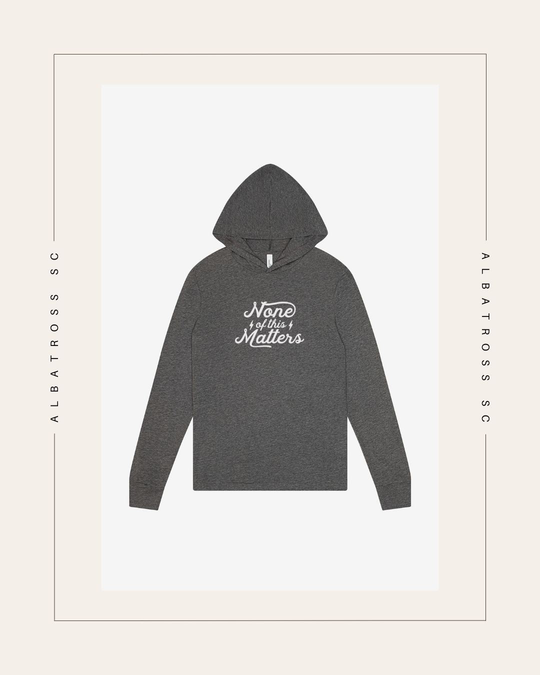 None of this Matters (Script) T-Shirt Hoodie