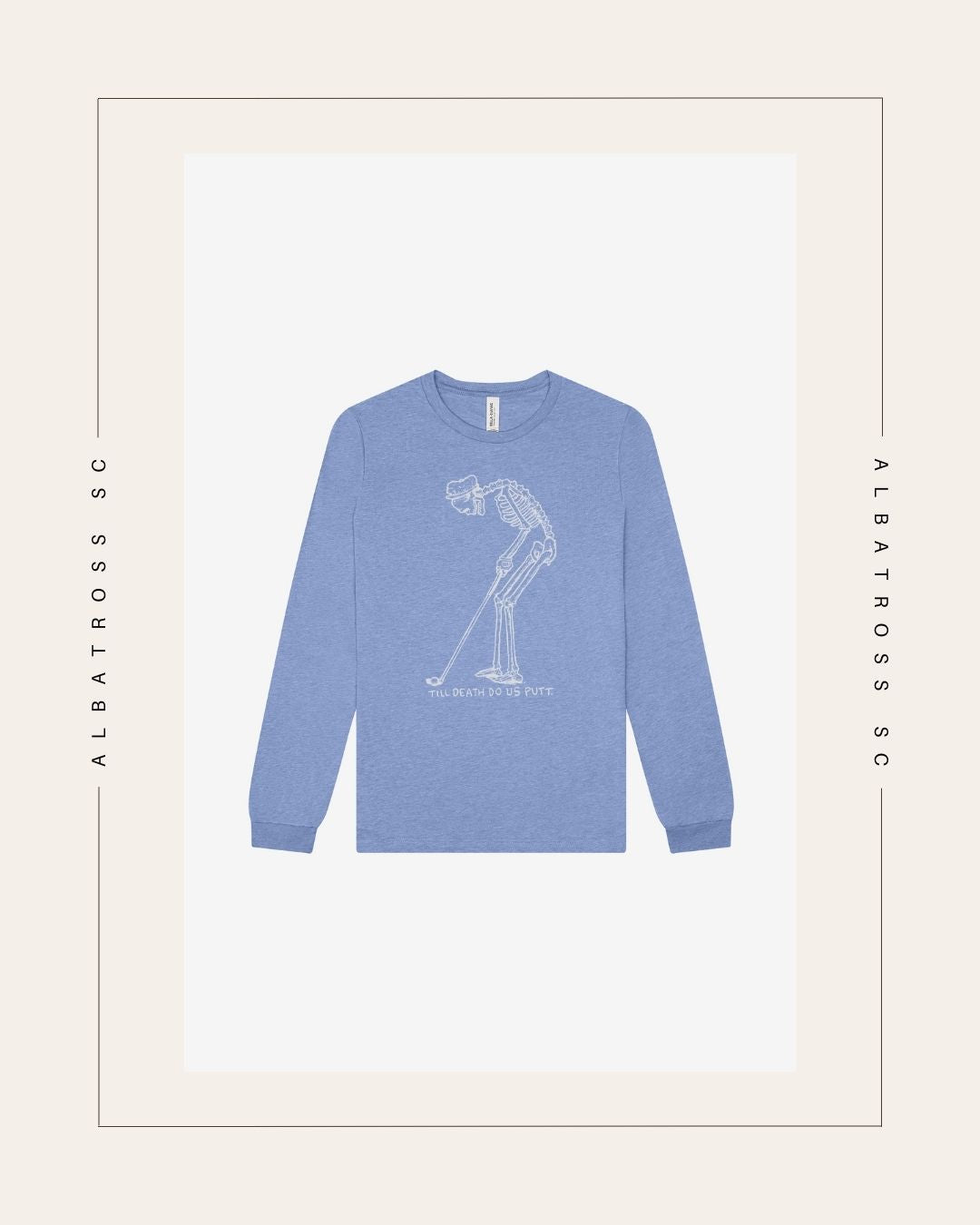 Till Death Do Us Putt - Long Sleeve T