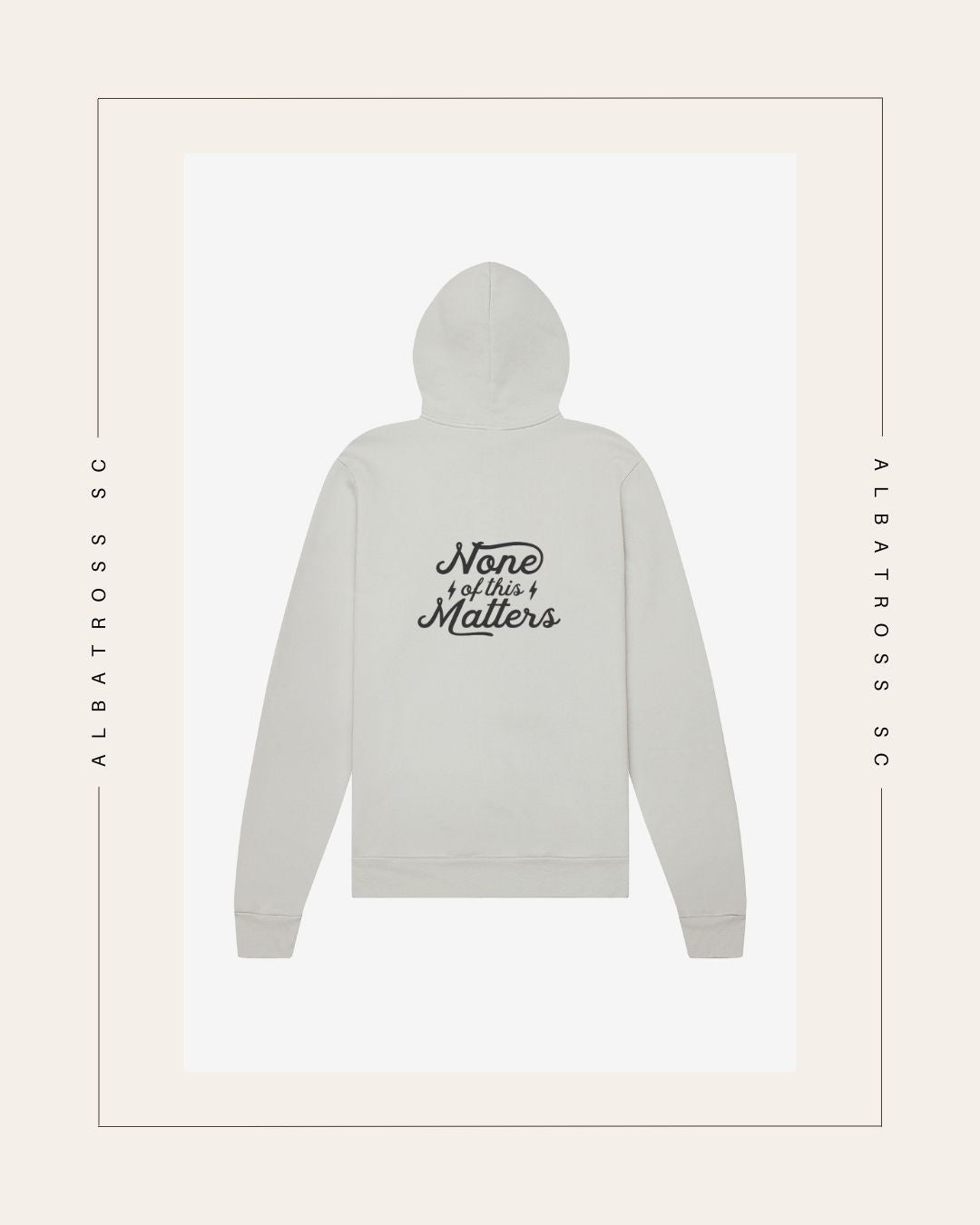 None of this Matters (Script) Full Zip Hoodie