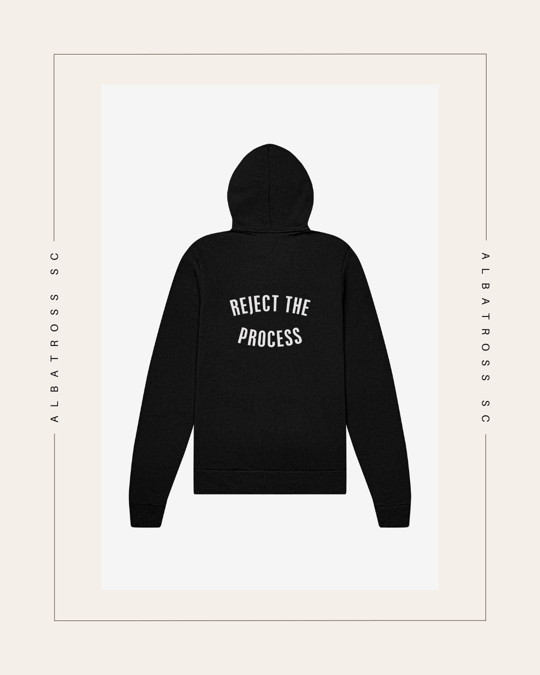 Reject The Process Full Zip Hoodie